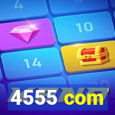 4555 com